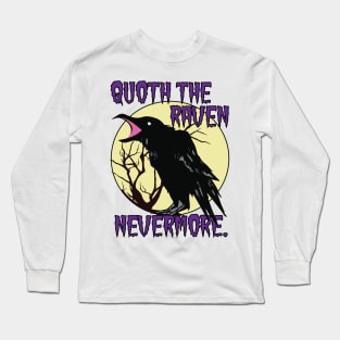 Poe Raven Nevermore Edgar Allan Long Sleeve T-Shirt